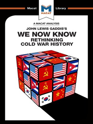 cover image of A Macat Analysis of We Now Know: Rethinking Cold War History